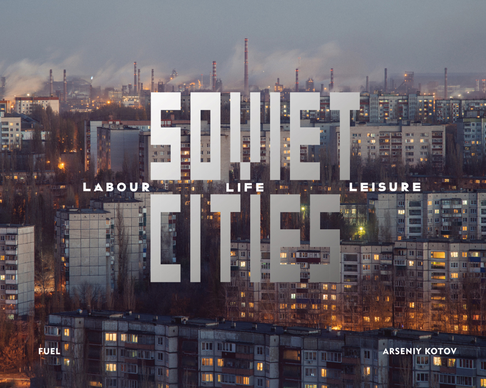 fuel Soviet cities book cover