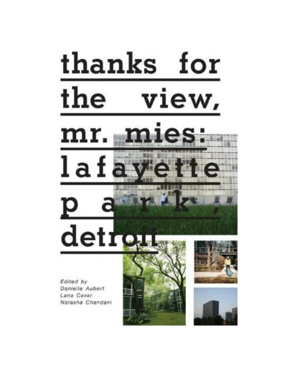 mies vab der Rohe's modernist vision for Detroit